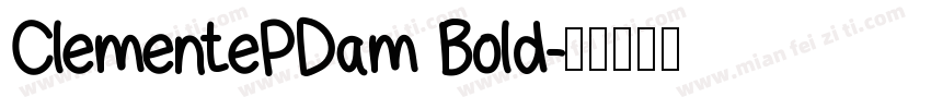 ClementePDam Bold字体转换